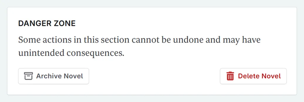 zoom in on the danger zone of the novel settings, where you can archive or delete a novel