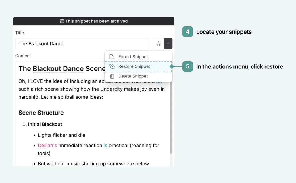 how to unarchive snippets in Novelcrafter